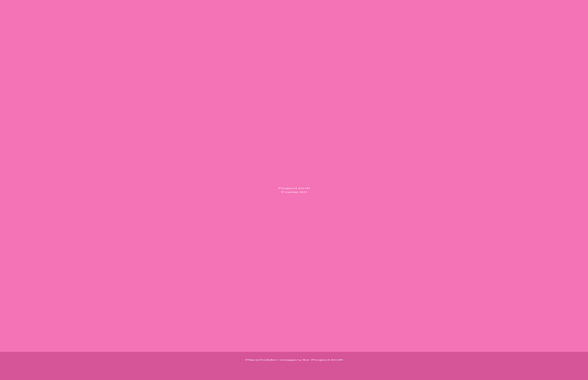 Project Drift preview 3